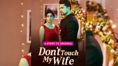 Dont Touch My Wife – Story TV Full Episode | Watch Online
