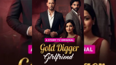 Gold Digger Girlfriend | Story TV Full Episode Watch Online Free